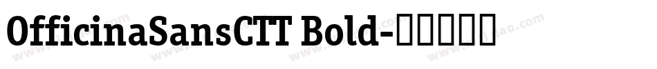 OfficinaSansCTT Bold字体转换